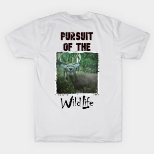 Pursuit of the WildLife Buck White T-Shirt